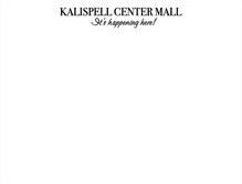 Tablet Screenshot of kalispellcentermall.com